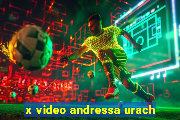 x video andressa urach